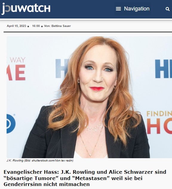 Evangelischer Hass: J.K. Rowling und Alice Schwarzer sind “bösartige Tumore” und “Metastasen” weil sie bei Genderirrsinn nicht mitmachen