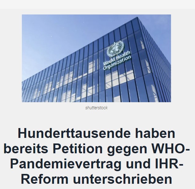Hunderttausende haben bereits Petition gegen WHO-Pandemievertrag und IHR-Reform unterschrieben