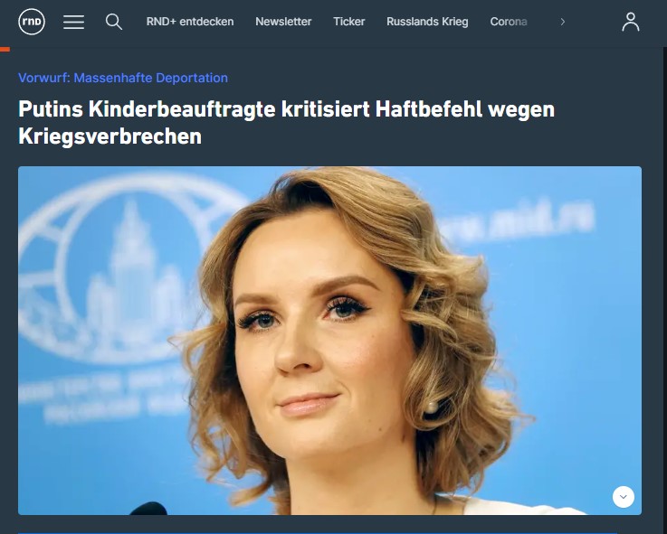 Vorwurf: Massenhafte Deportation. Putins Kinderbeauftragte kritisiert Haftbefehl wegen Kriegsverbrechen