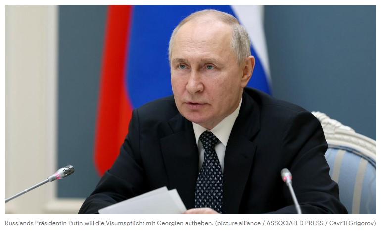Russland: Putin hebt Visabestimmungen für georgische Staatsbürger auf
