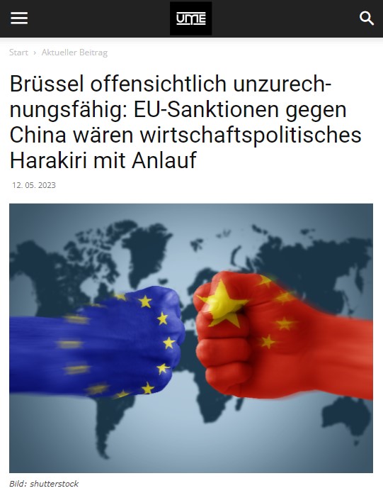 Brüssel offen­sicht­lich unzu­rech­nungs­fähig: EU-Sank­tionen gegen China wären wirt­schafts­po­li­ti­sches Hara­kiri mit Anlauf