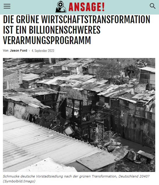 DIE GRÜNE WIRTSCHAFTSTRANSFORMATION IST EIN BILLIONENSCHWERES VERARMUNGSPROGRAMM
